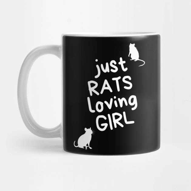 Just RATS loving GIRL - for rat lovers - white variant by Faeriel de Ville